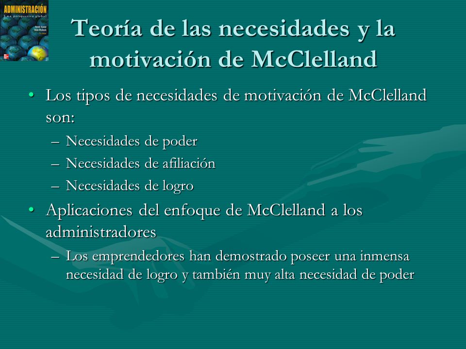 Teoría de las necesidades y la motivación de McClelland