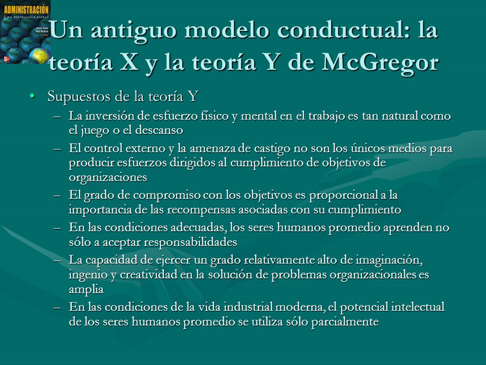 Un antiguo modelo conductual: la teoría X y la teoría Y de McGregor