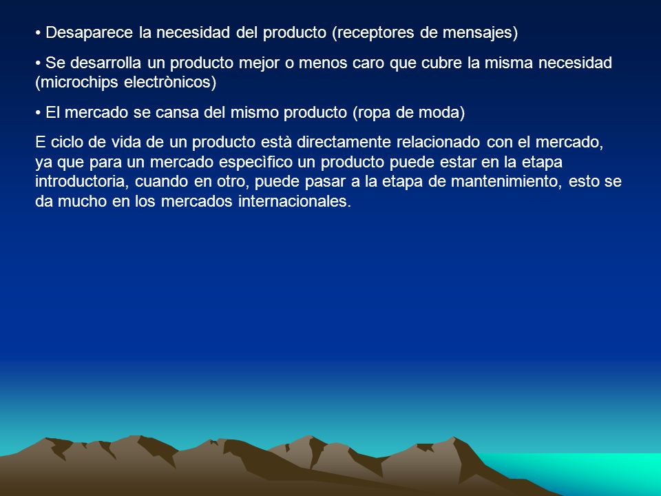 Desaparece la necesidad del producto (receptores de mensajes)