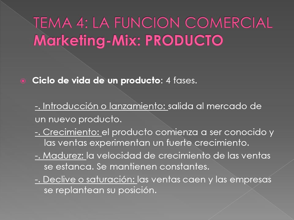 TEMA 4: LA FUNCION COMERCIAL Marketing-Mix: PRODUCTO