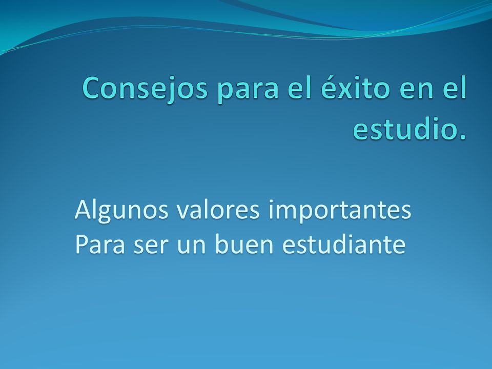 Consejos para el éxito en el estudio.