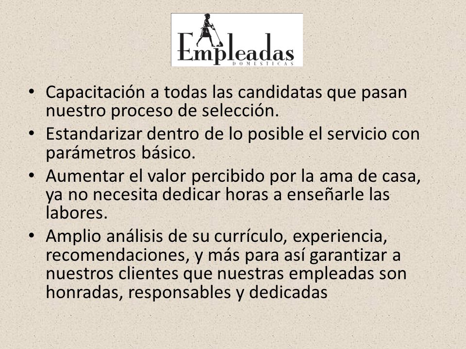 Capacitación a todas las candidatas que pasan nuestro proceso de selección.