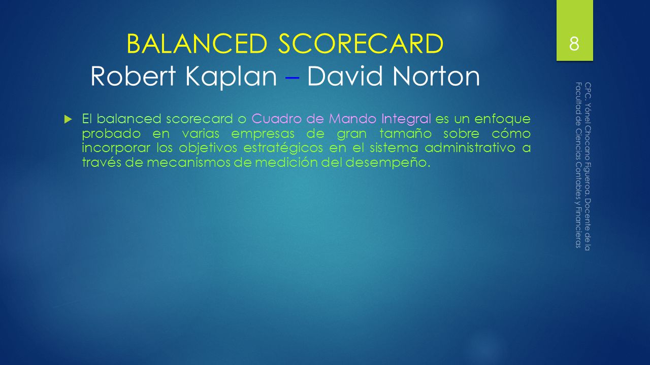 BALANCED SCORECARD Robert Kaplan – David Norton