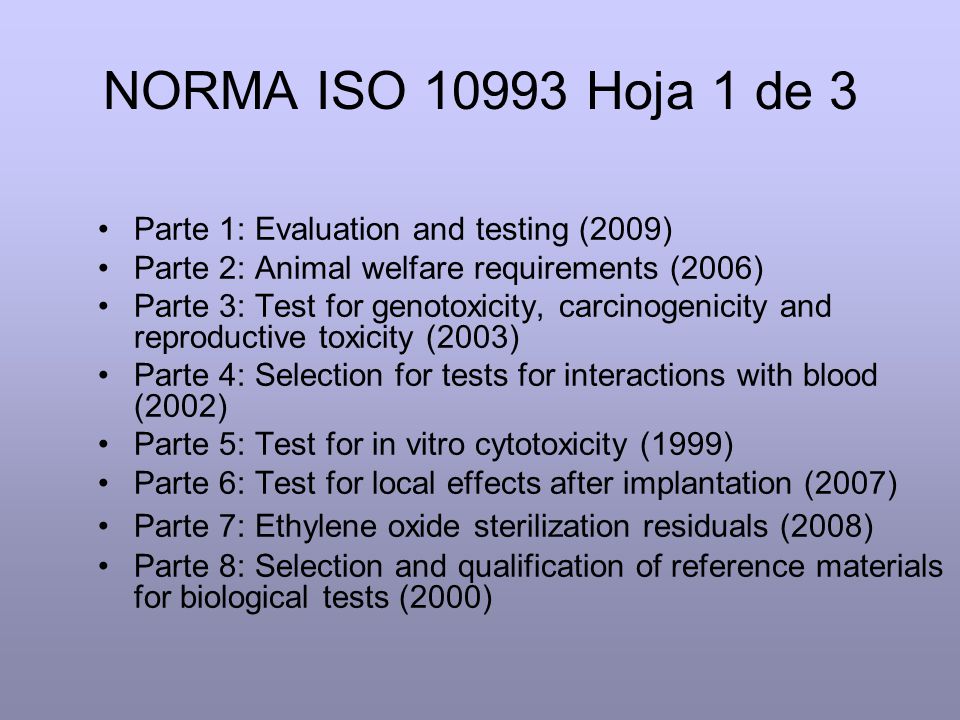 NORMA ISO Hoja 1 de 3 Parte 1: Evaluation and testing (2009)