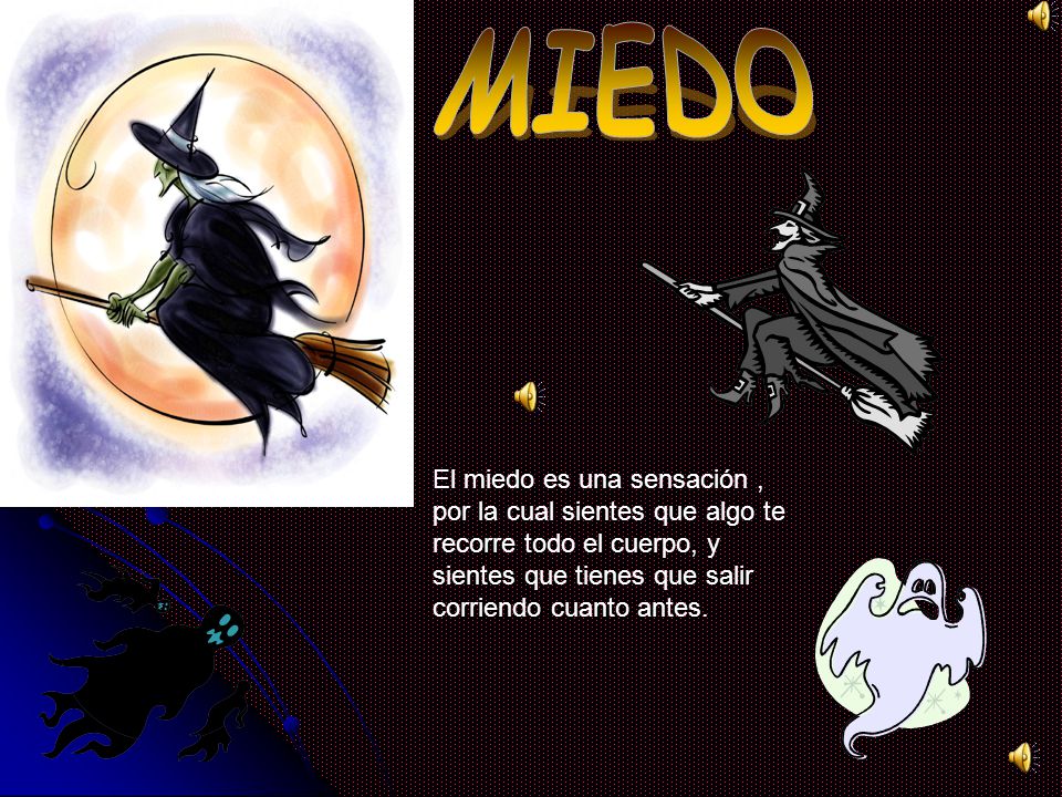 MIEDO El miedo es una sensación , por la cual sientes que algo te recorre todo el cuerpo, y sientes que tienes que salir corriendo cuanto antes.