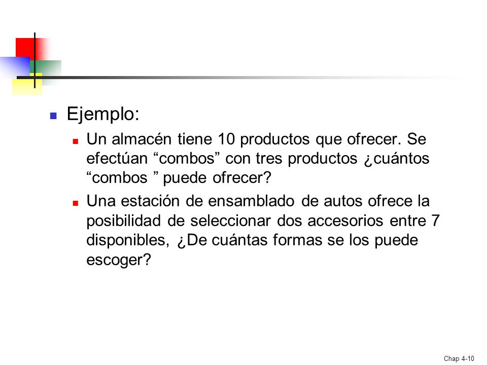 Ejemplo: Un almacén tiene 10 productos que ofrecer. Se efectúan combos con tres productos ¿cuántos combos puede ofrecer