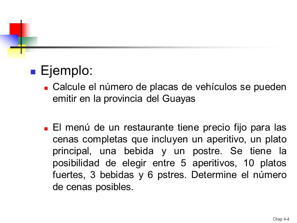 Ejemplo: Calcule el número de placas de vehículos se pueden emitir en la provincia del Guayas.