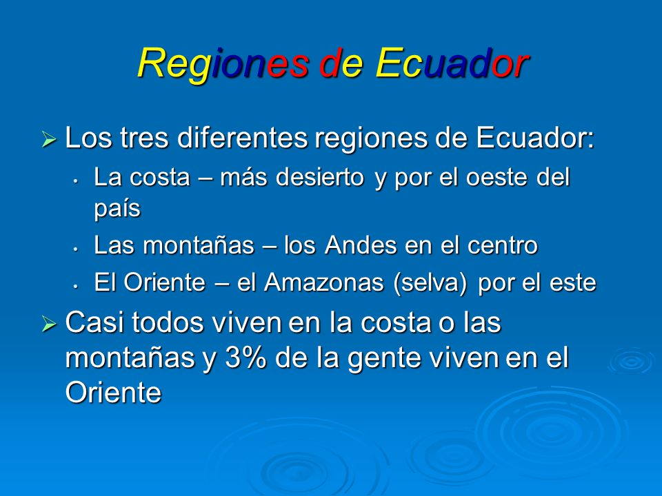 Regiones de Ecuador Los tres diferentes regiones de Ecuador: