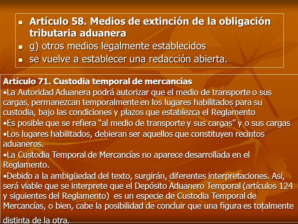 Artículo 58. Medios de extinción de la obligación tributaria aduanera