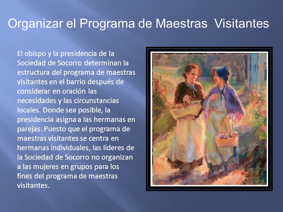 Organizar el Programa de Maestras Visitantes