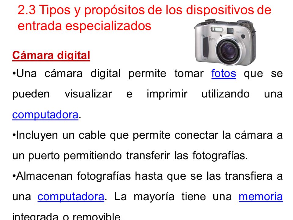 2.3 Tipos y propósitos de los dispositivos de entrada especializados