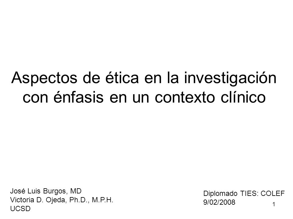 Aspectos de ética en la investigación con énfasis en un contexto clínico