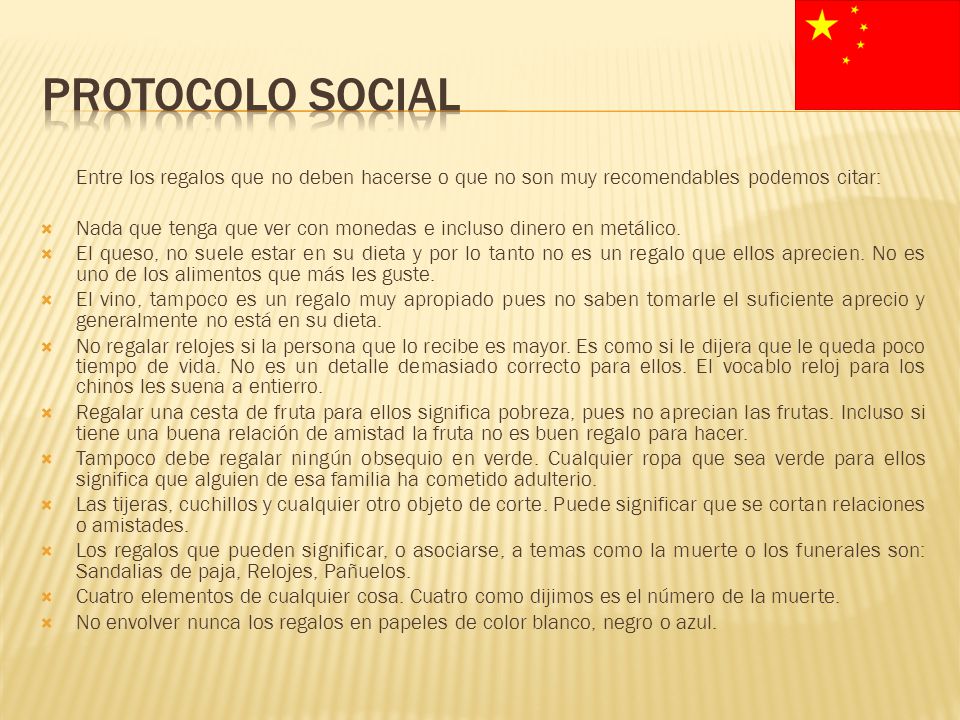 Protocolo social Entre los regalos que no deben hacerse o que no son muy recomendables podemos citar: