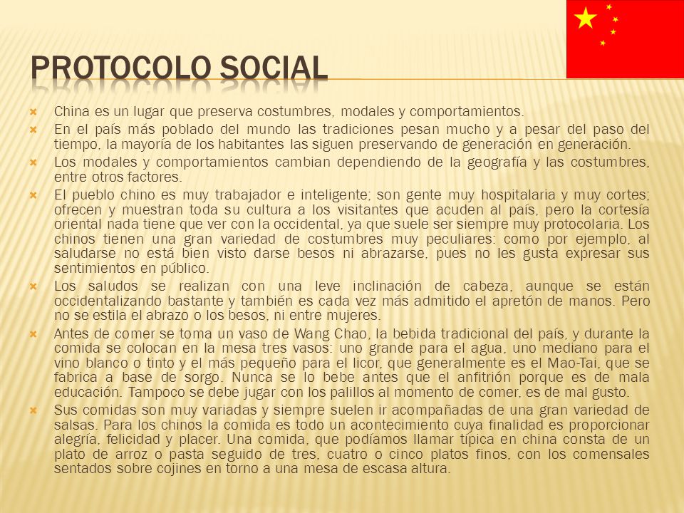 Protocolo social China es un lugar que preserva costumbres, modales y comportamientos.