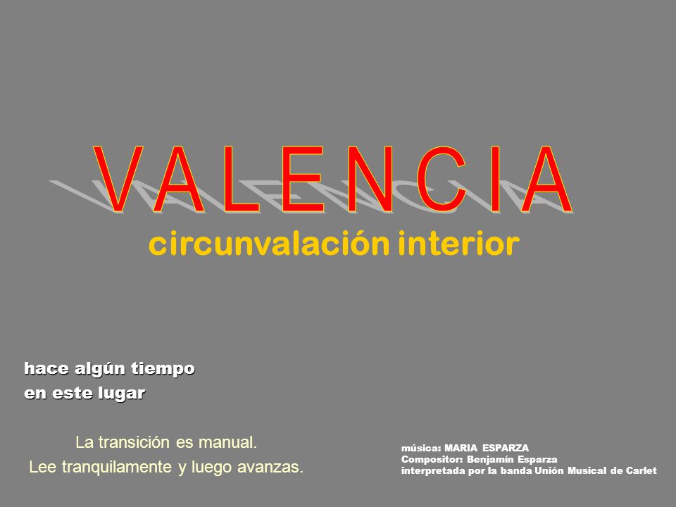 VALENCIA circunvalación interior hace algún tiempo en este lugar