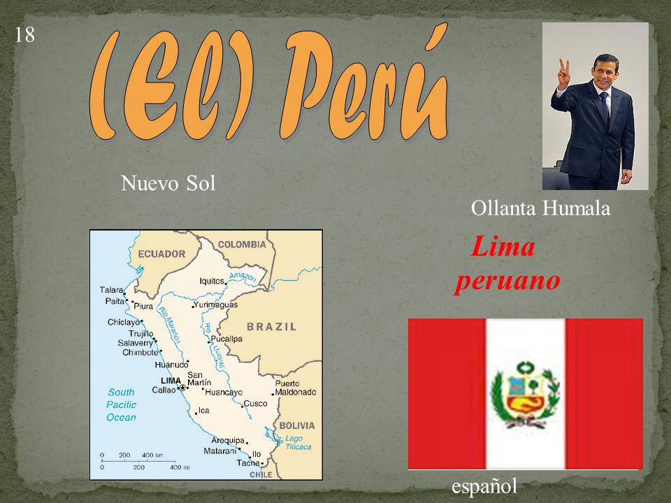 18 (El) Perú Nuevo Sol Ollanta Humala Lima peruano español