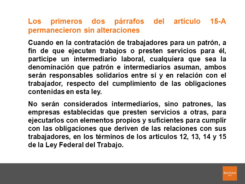 Los primeros dos párrafos del artículo 15-A permanecieron sin alteraciones