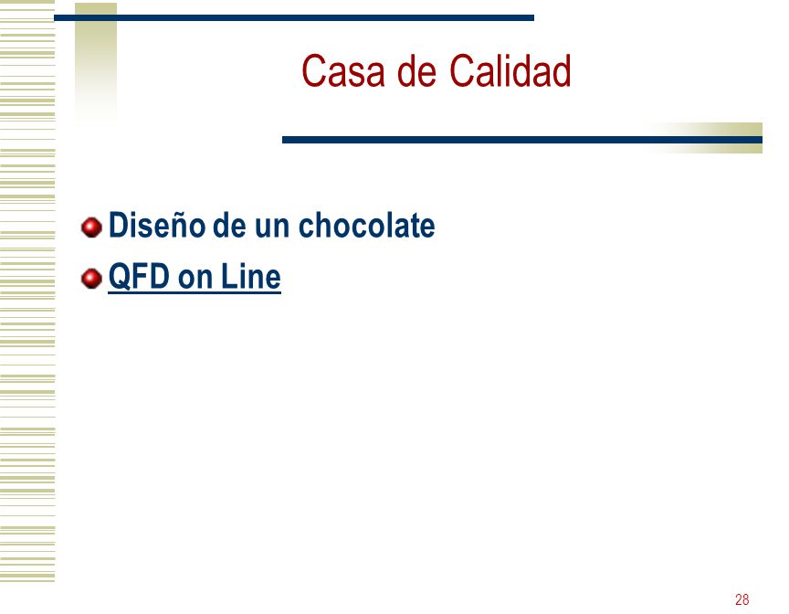 Casa de Calidad Diseño de un chocolate QFD on Line