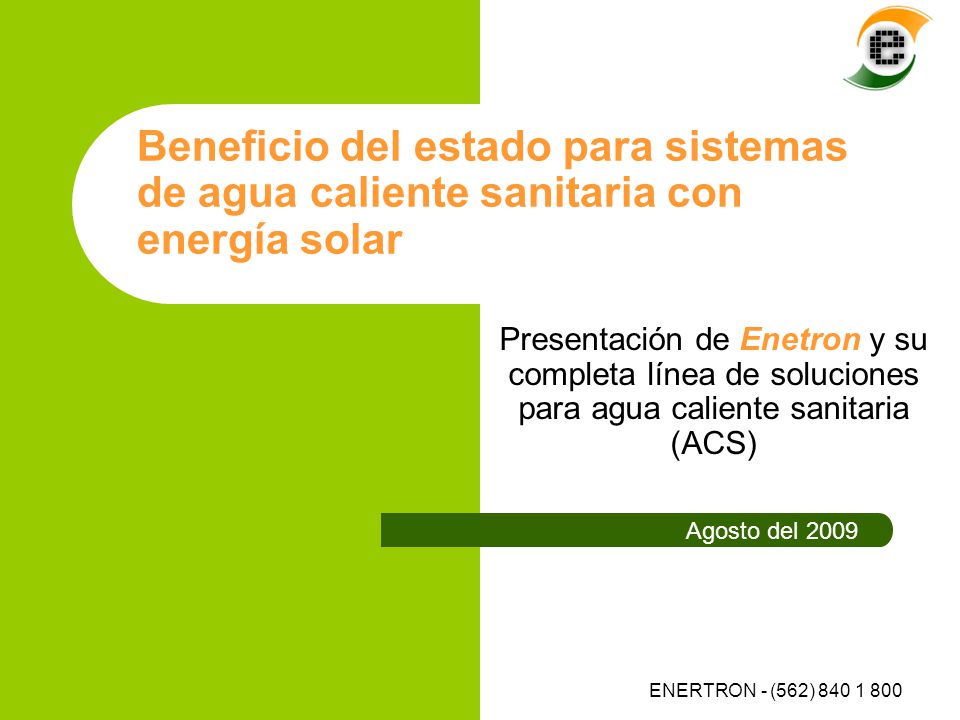Beneficio del estado para sistemas de agua caliente sanitaria con energía solar