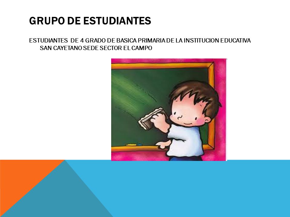 GRUPO DE ESTUDIANTES ESTUDIANTES DE 4 GRADO DE BASICA PRIMARIA DE LA INSTITUCION EDUCATIVA SAN CAYETANO SEDE SECTOR EL CAMPO.