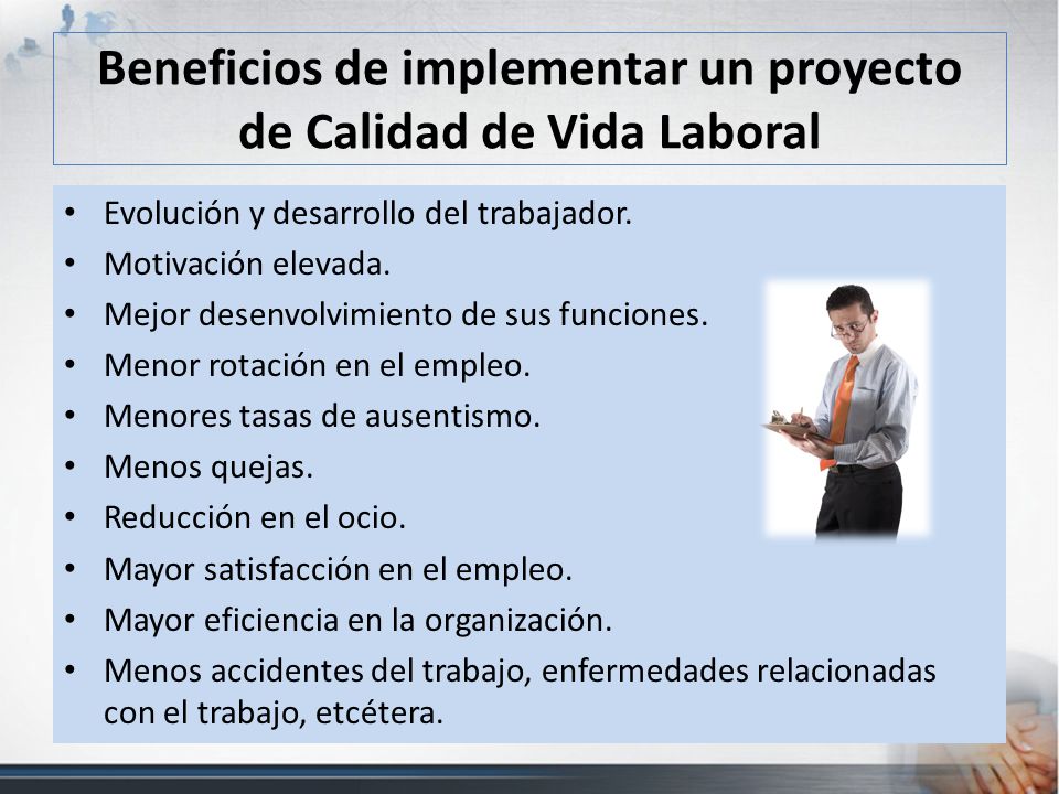 Beneficios de implementar un proyecto de Calidad de Vida Laboral