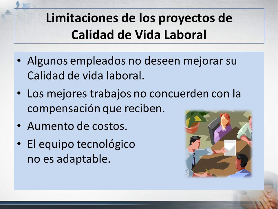 Limitaciones de los proyectos de Calidad de Vida Laboral