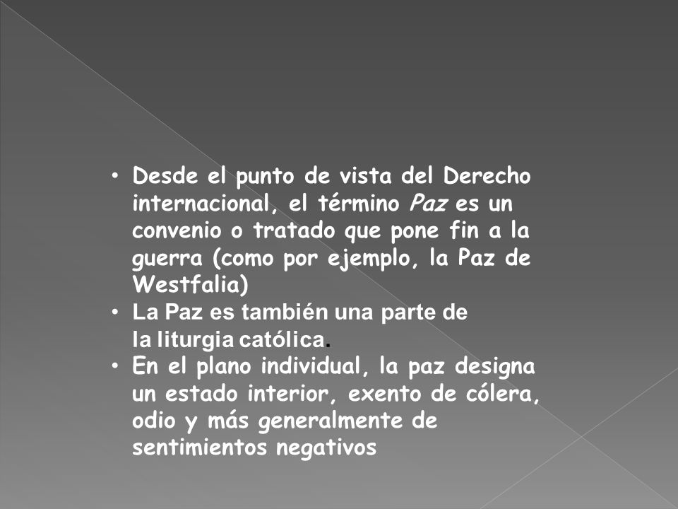 La Paz es también una parte de la liturgia católica.