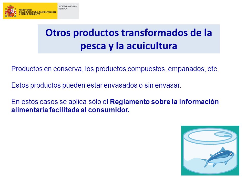 Otros productos transformados de la pesca y la acuicultura