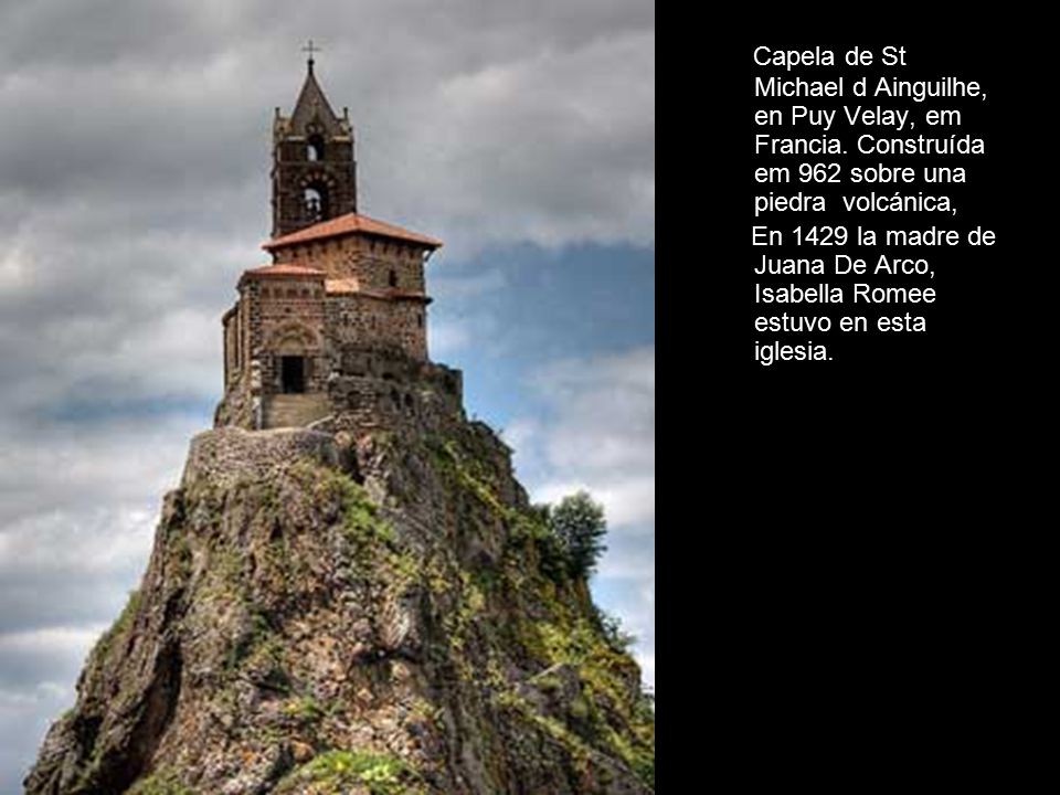 Capela de St Michael d Ainguilhe, en Puy Velay, em Francia