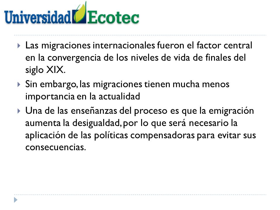 Las migraciones internacionales fueron el factor central en la convergencia de los niveles de vida de finales del siglo XIX.