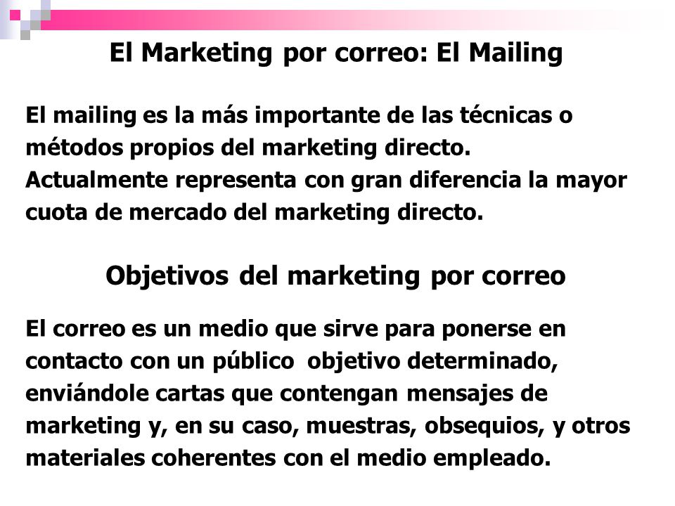 El Marketing por correo: El Mailing Objetivos del marketing por correo