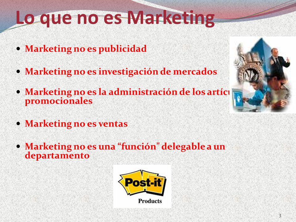 Lo que no es Marketing Marketing no es publicidad