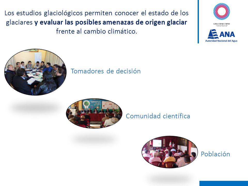 Los estudios glaciológicos permiten conocer el estado de los glaciares y evaluar las posibles amenazas de origen glaciar frente al cambio climático.