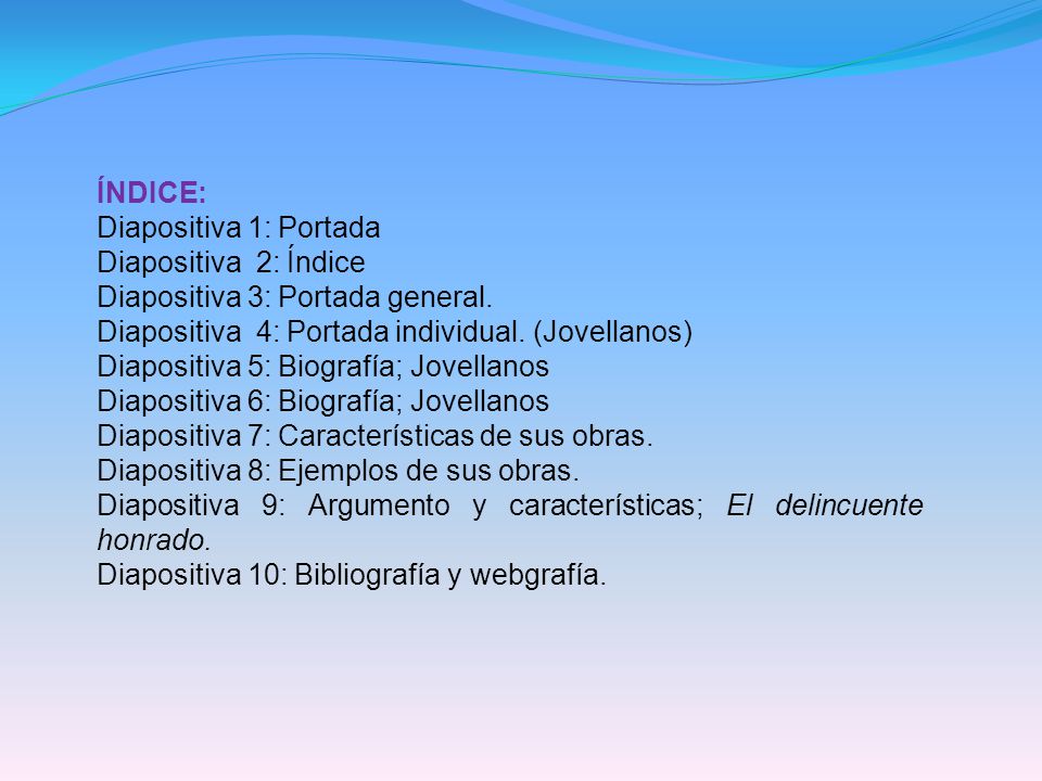 ÍNDICE: Diapositiva 1: Portada. Diapositiva 2: Índice. Diapositiva 3: Portada general. Diapositiva 4: Portada individual. (Jovellanos)