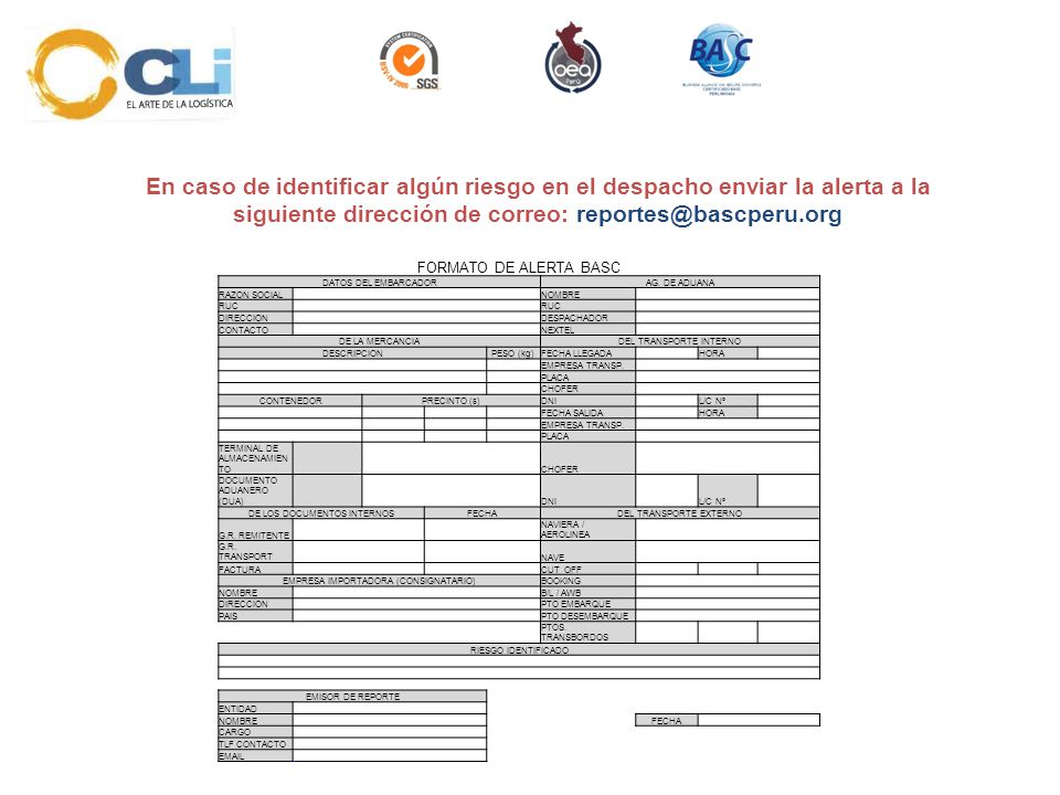 En caso de identificar algún riesgo en el despacho enviar la alerta a la siguiente dirección de correo: