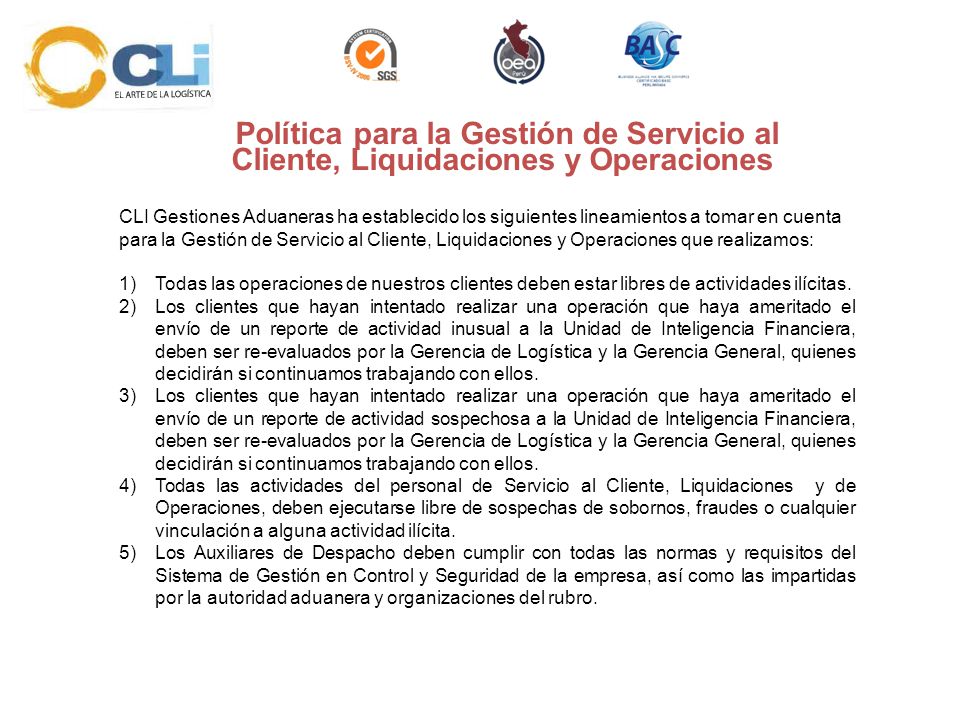 Política para la Gestión de Servicio al Cliente, Liquidaciones y Operaciones