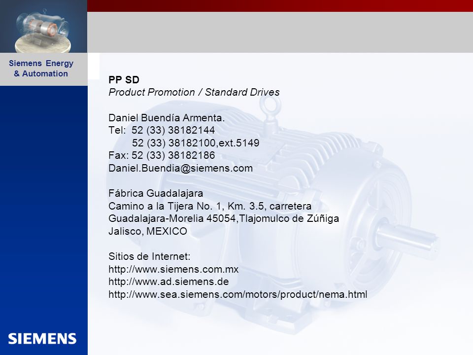 PP SD Product Promotion / Standard Drives. Daniel Buendía Armenta. Tel: 52 (33) (33) ,ext