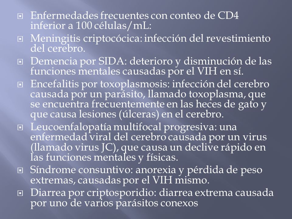 Enfermedades frecuentes con conteo de CD4 inferior a 100 células/mL:
