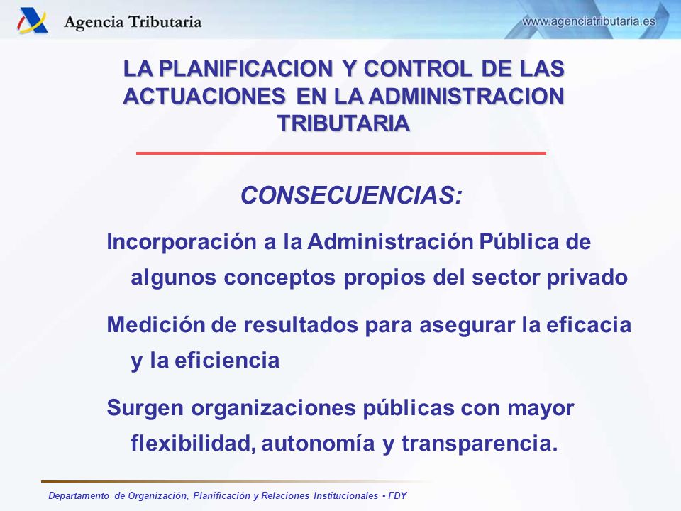 LA PLANIFICACION Y CONTROL DE LAS ACTUACIONES EN LA ADMINISTRACION TRIBUTARIA