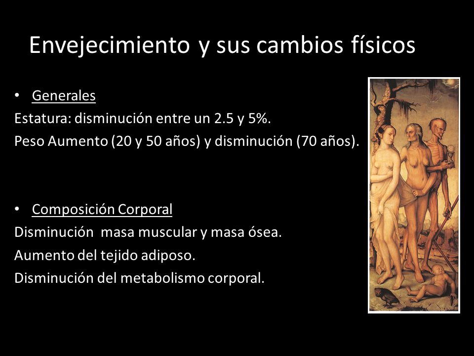 Envejecimiento y sus cambios físicos