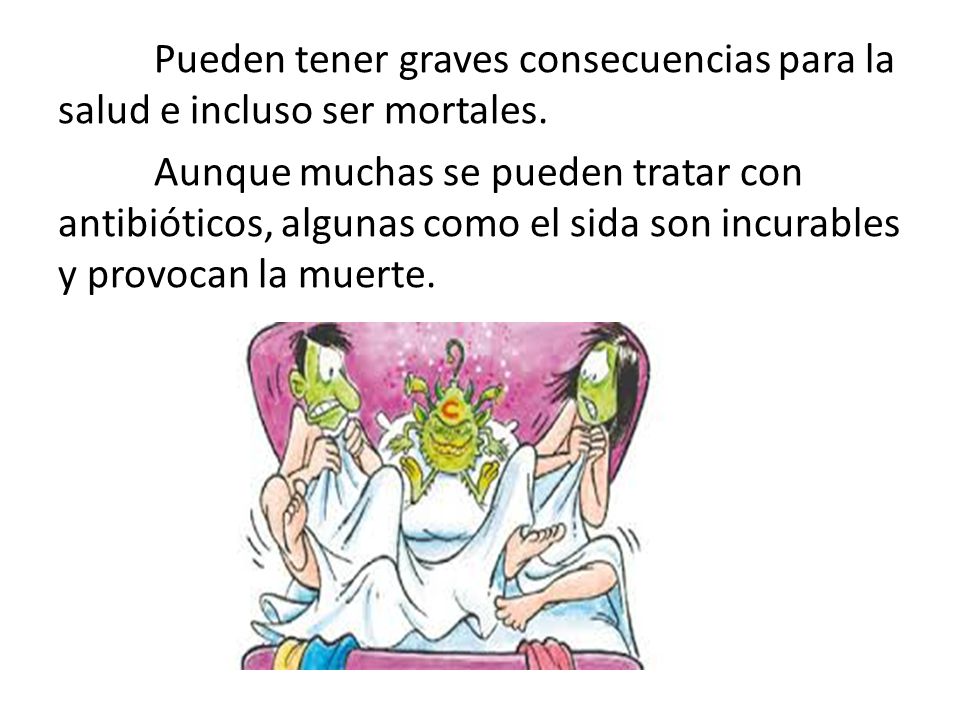 Pueden tener graves consecuencias para la salud e incluso ser mortales