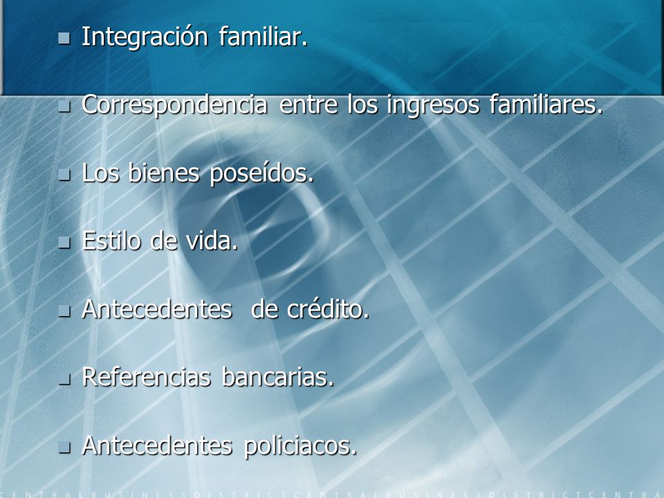 Integración familiar. Correspondencia entre los ingresos familiares. Los bienes poseídos. Estilo de vida.