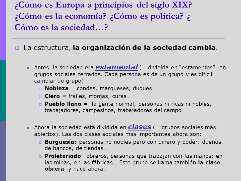 ¿Cómo es Europa a principios del siglo XIX. ¿Cómo es la economía