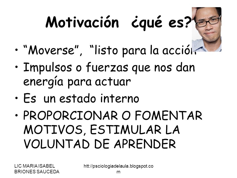 Motivación ¿qué es Moverse , listo para la acción