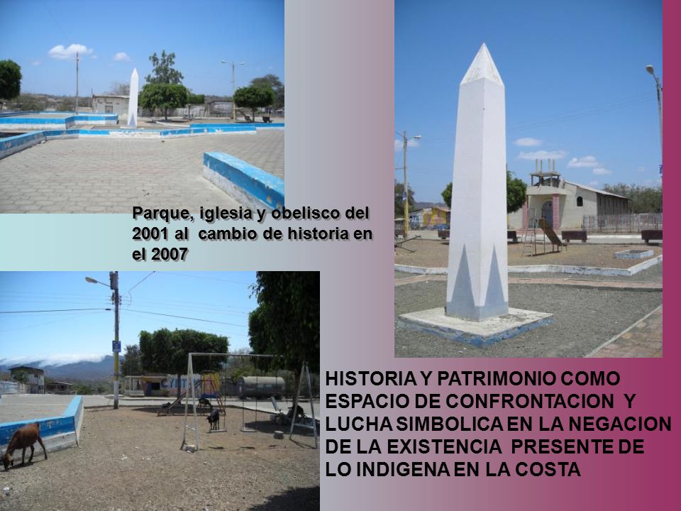 Parque, iglesia y obelisco del 2001 al cambio de historia en el 2007