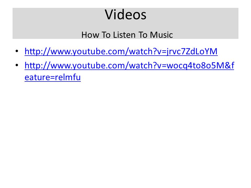 Videos How To Listen To Music