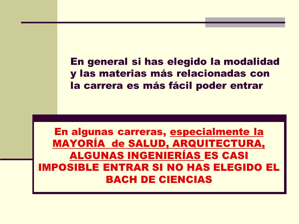 En general si has elegido la modalidad y las materias más relacionadas con la carrera es más fácil poder entrar