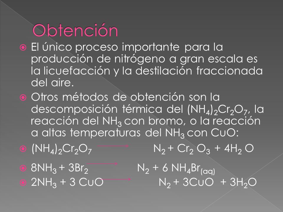 Obtención El único proceso importante para la producción de nitrógeno a gran escala es la licuefacción y la destilación fraccionada del aire.