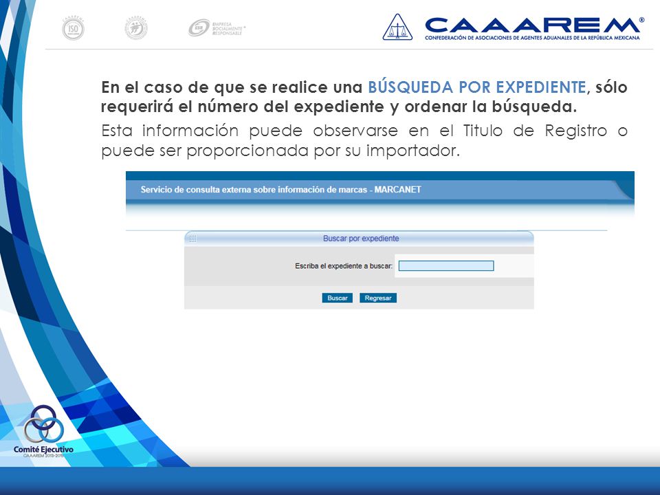 En el caso de que se realice una BÚSQUEDA POR EXPEDIENTE, sólo requerirá el número del expediente y ordenar la búsqueda.