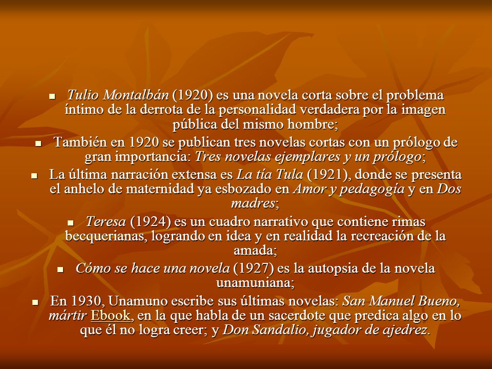 Cómo se hace una novela (1927) es la autopsia de la novela unamuniana;